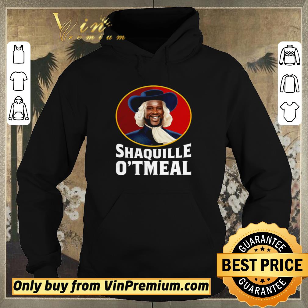 123151d8 funny shaquille o tmeal shirt sweater 4 - Funny Shaquille O’tmeal shirt sweater