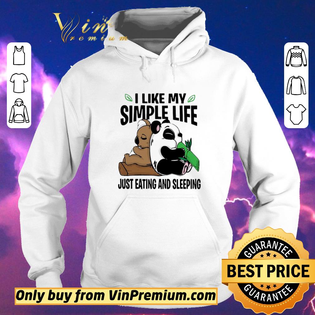 18c82c95 top panda i like my simple life just eating and sleeping shirt sweater 4 - Top Panda I Like My Simple Life Just Eating And Sleeping shirt sweater