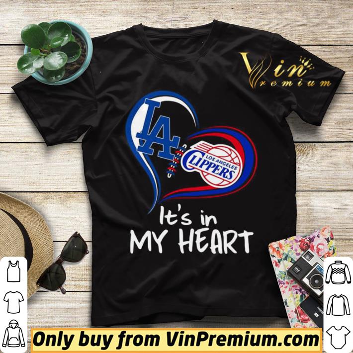 18e1ea4a nice los angeles dodgers and los angeles clippers it s in my heart shirt sweater 4 - Nice Los angeles dodgers and los angeles clippers it’s in my heart shirt sweater