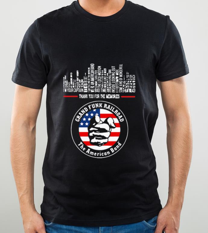 18fe17f0 original grand funk railroad the american band thank you for the memories shirt 4 - Original Grand Funk Railroad The American Band Thank You For The Memories shirt