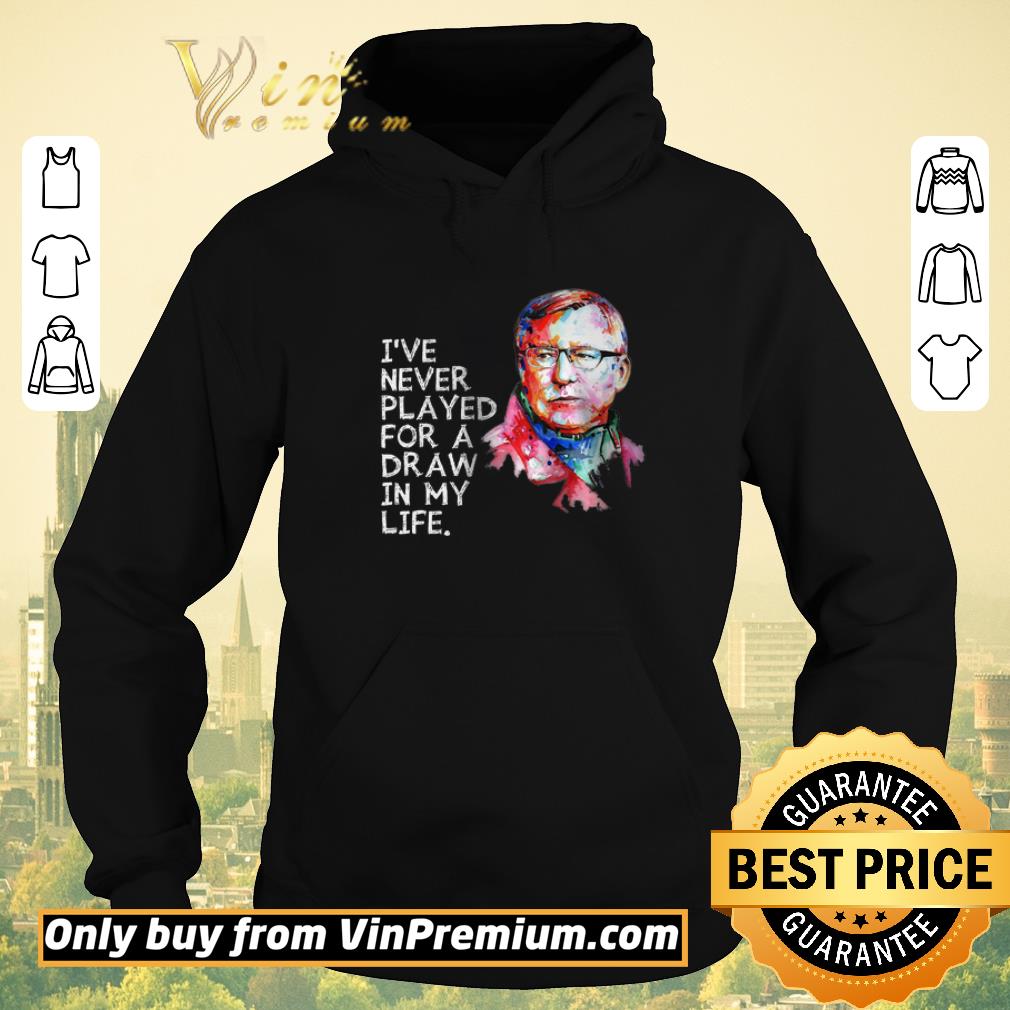 2312b3b0 official alex ferguson ive never played for a draw in my life shirt sweater 4 - Official Alex Ferguson Ive never played for a draw in my life shirt sweater