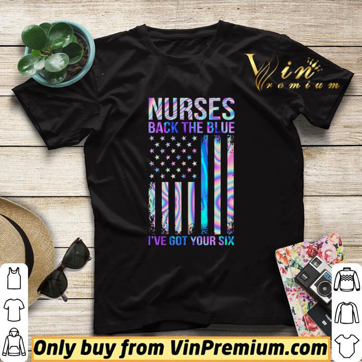 Nurses back the blue i’ve got your six American flag shirt sweater 2335aac1 nurses back the blue i ve got your six american flag shirt sweater 4 - Nurses back the blue i’ve got your six American flag shirt sweater