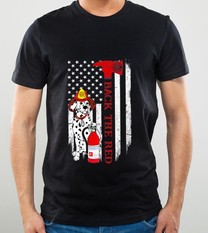 3f39627d premium dalmatians firefighter back the red american flag shirt 4 - Premium Dalmatians Firefighter Back The Red American Flag shirt