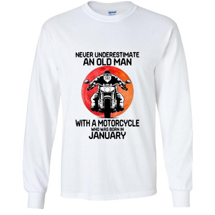 48465cab official never underestimate an old man with a motorcycle who was born in january shirt 4 - Official Never Underestimate An Old Man With A Motorcycle Who Was Born In January shirt