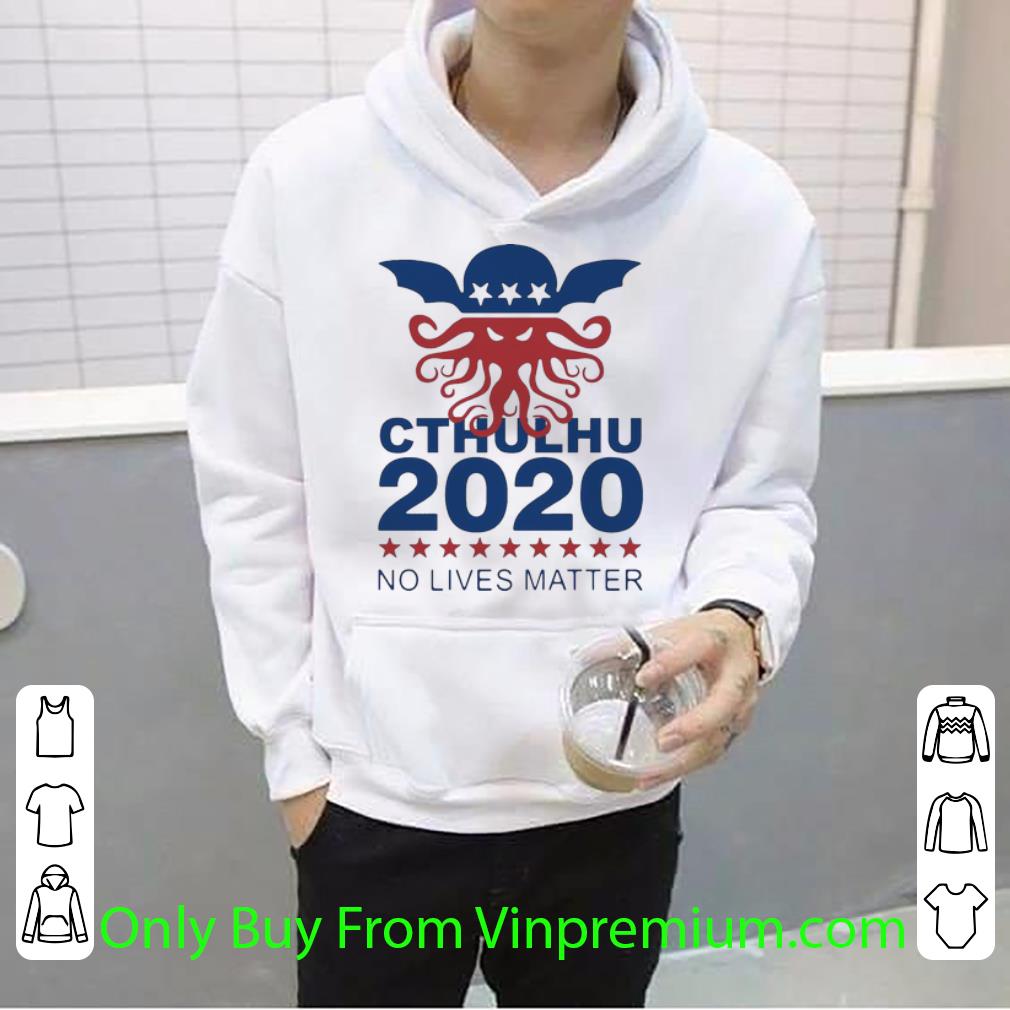 4c378743 original cthulhu 2020 no lives matter shirt 4 - Original Cthulhu 2020 No Lives Matter shirt