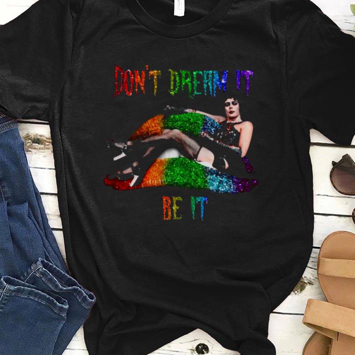 Official Don’t Dream It Be It Shirt