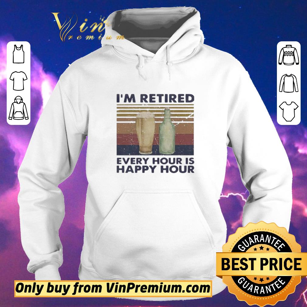 Top I’m retired every hour is happy hour beer vintage shirt sweater 5a429bad top i m retired every hour is happy hour beer vintage shirt sweater 4 - Top I’m retired every hour is happy hour beer vintage shirt sweater