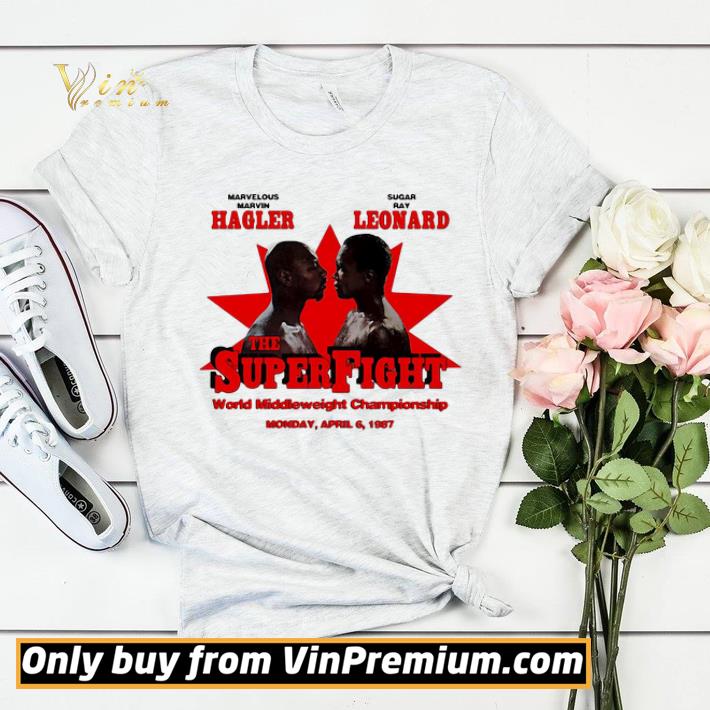 5adb9436 marvelous marvin hagler vs sugar ray leonard the super fight world middleweight championship shirt sweater 4 - Marvelous marvin hagler vs sugar ray leonard the super fight world middleweight championship shirt sweater