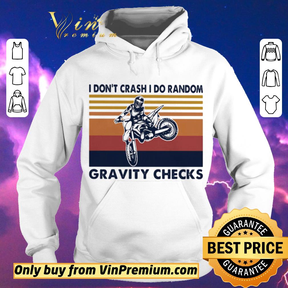 Pretty Motocross I don’t crash I do random gravity checks vintage retro shirt sweater 61252b8c pretty motocross i don t crash i do random gravity checks vintage retro shirt sweater 4 - Pretty Motocross I don’t crash I do random gravity checks vintage retro shirt sweater
