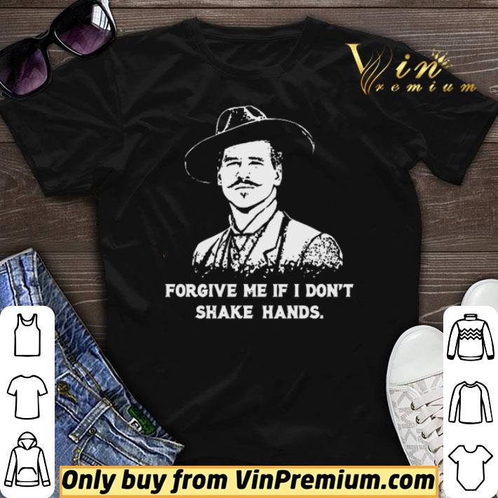 Doc Holliday forgive me if I don’t shake hands shirt sweater