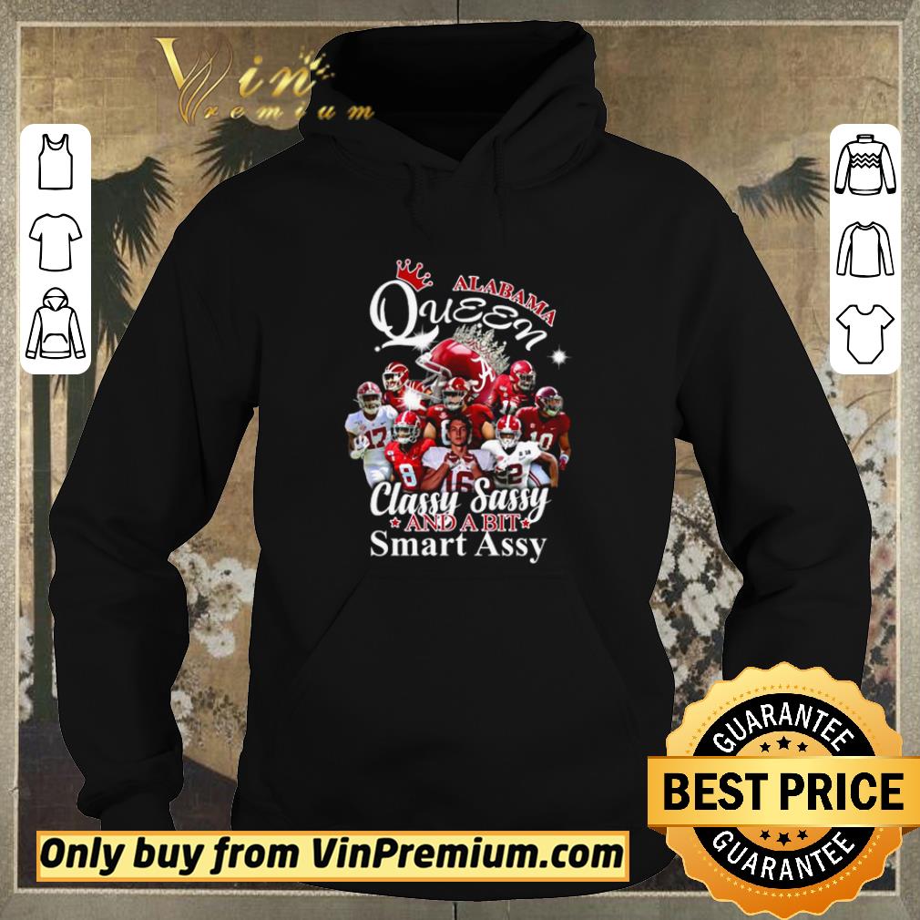 6a10193a funny alabama queen classy sassy and a bit smart assy shirt sweater 4 - Funny Alabama Queen classy sassy and a bit smart assy shirt sweater