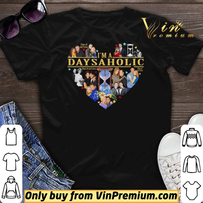 I’m a Days Aholic shirt sweater