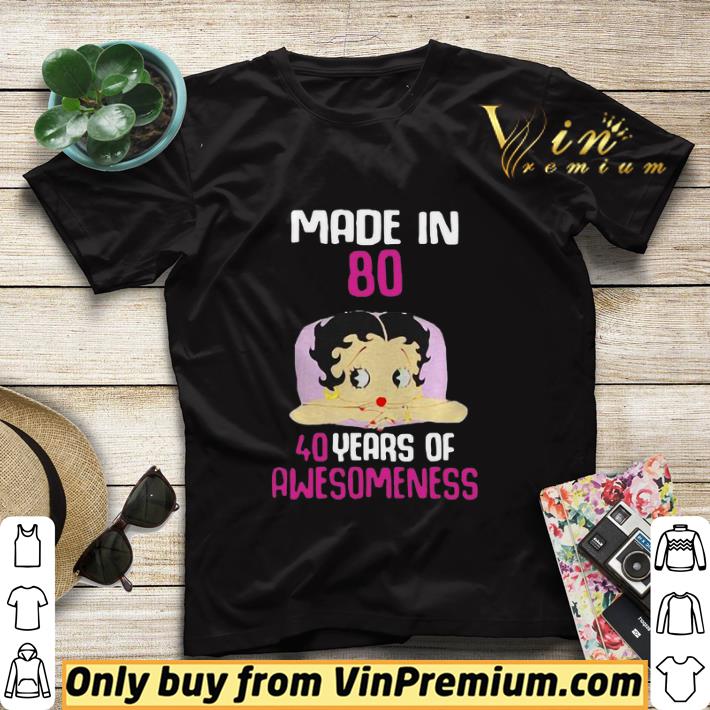 72240017 betty boop made in 80 40 years of awesomeness shirt sweater 4 - Betty Boop Made In 80 40 Years Of Awesomeness shirt sweater