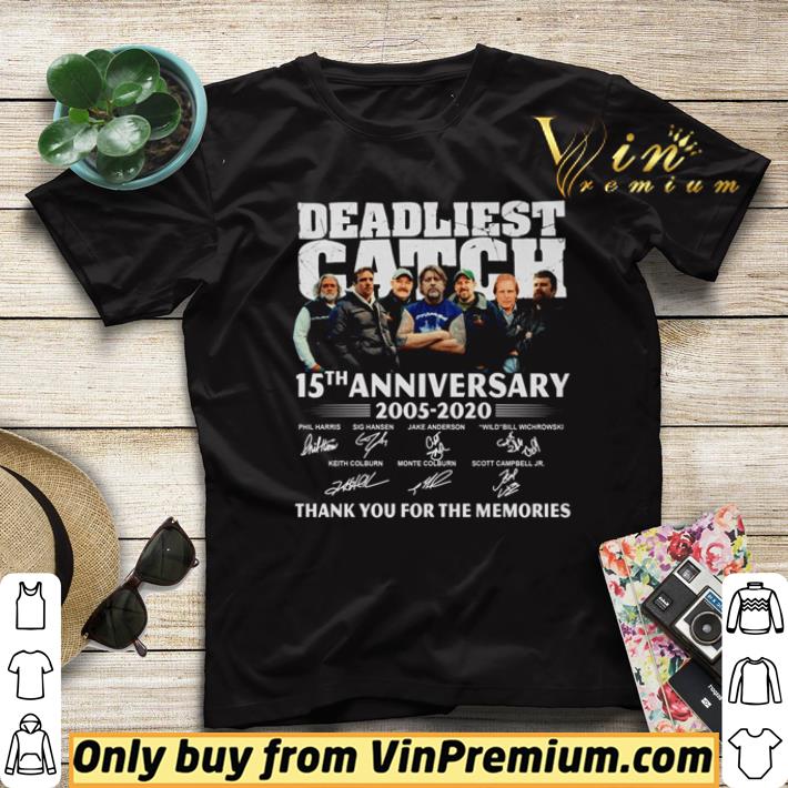 7763a73b premium deadliest catch 15th anniversary 2005 2020 signatures thank you for the memories shirt 4 - Premium Deadliest catch 15TH anniversary 2005-2020 signatures thank you for the memories shirt
