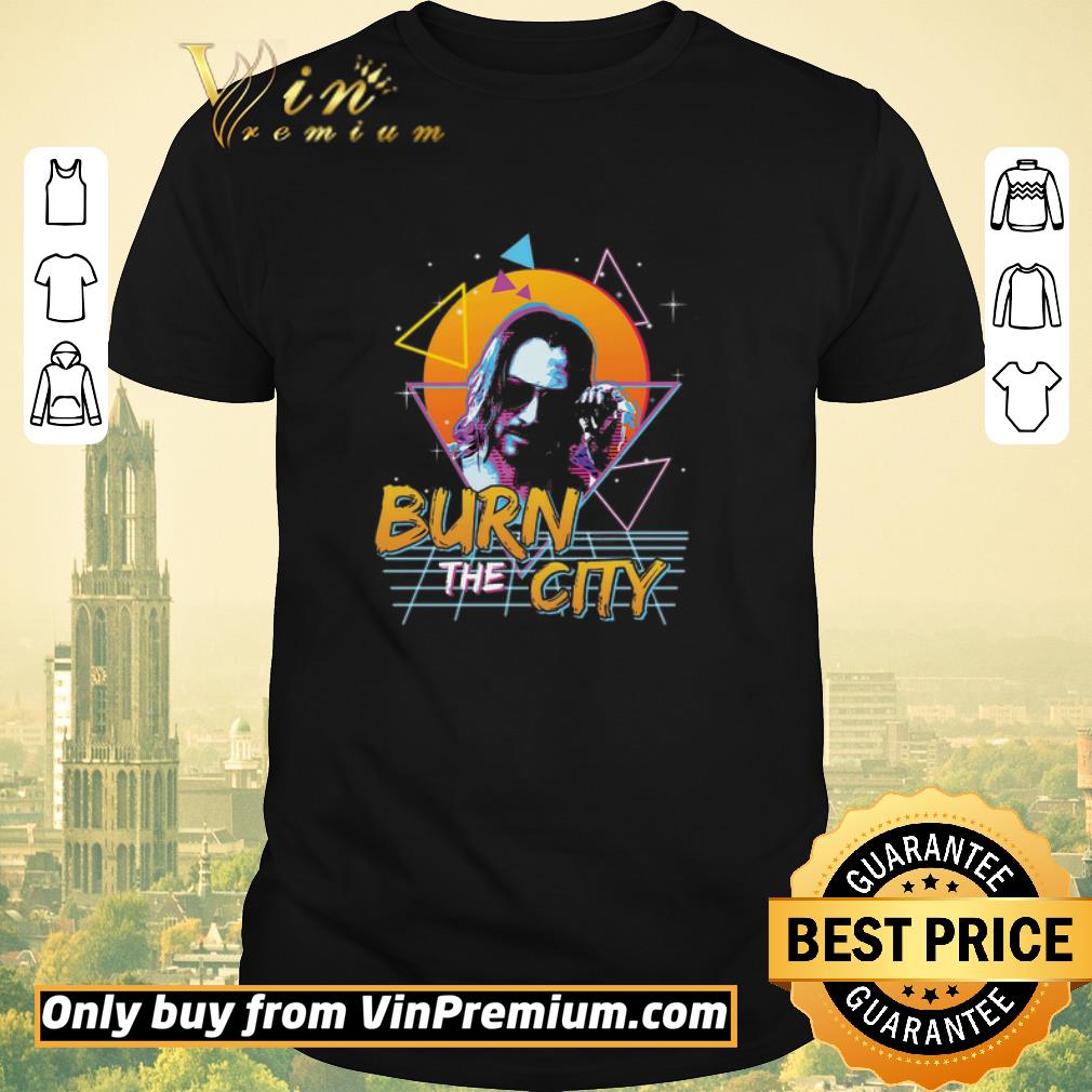 Hot Keanu Reeves Cyberpunk Burn The City shirt sweater