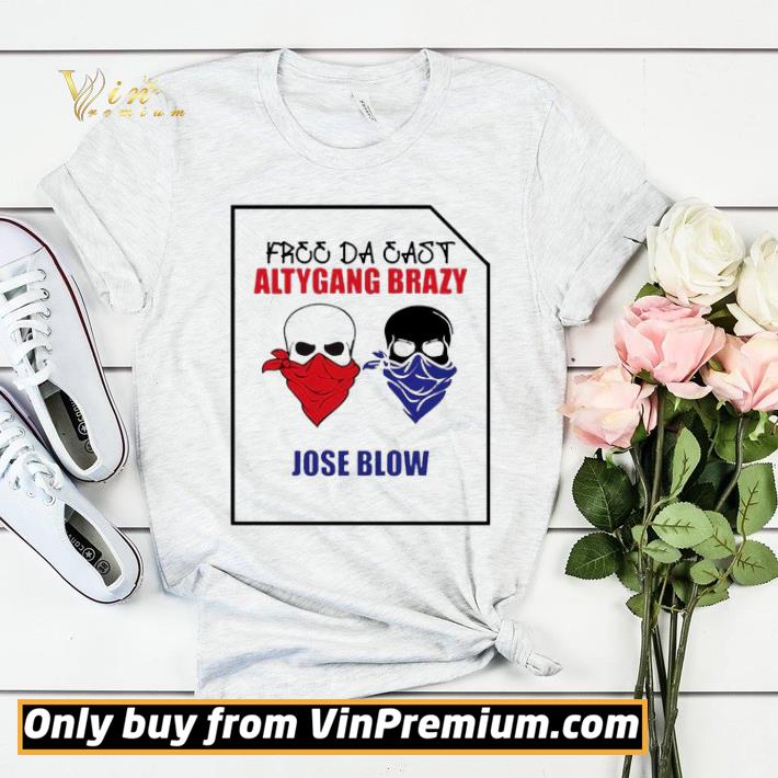Free da east altygang brazy jose blow shirt sweater 7faebb3d free da east altygang brazy jose blow shirt sweater 4 - Free da east altygang brazy jose blow shirt sweater