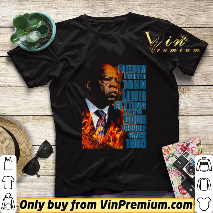81d8c4e4 freedom fighter john lewis getting into good trouble since 1960 shirt sweater 4 - Freedom fighter john lewis getting into good trouble since 1960 shirt sweater