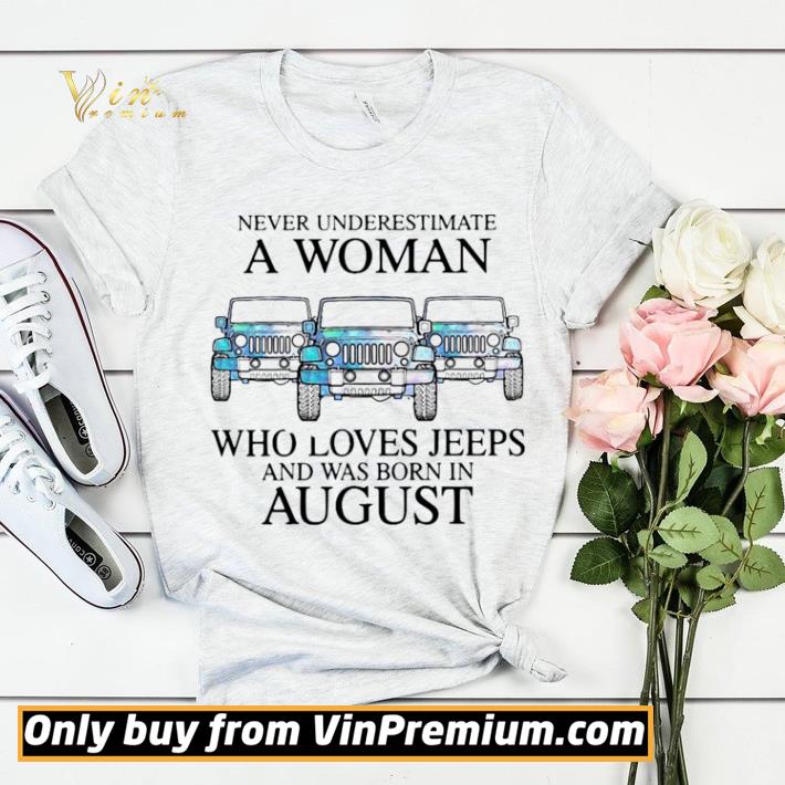 81dc48ea pisces never underestimate a woman who loves jeeps and was born in august shirt sweater 4 - Pisces Never Underestimate A Woman Who Loves Jeeps And Was Born In August shirt sweater