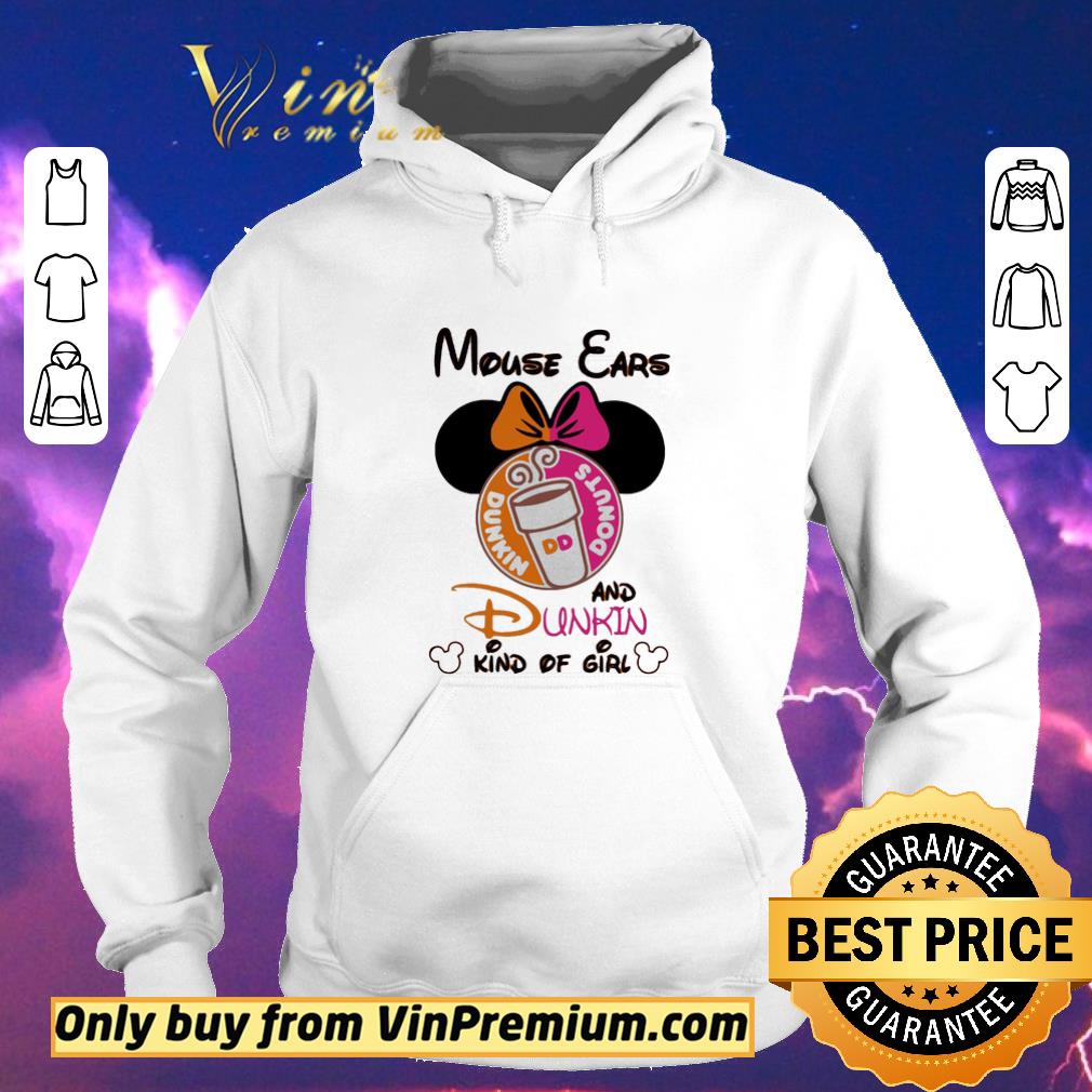Premium Mouse ears and dunkin donuts kind of girl shirt sweater 83e9947a premium mouse ears and dunkin donuts kind of girl shirt sweater 4 - Premium Mouse ears and dunkin donuts kind of girl shirt sweater