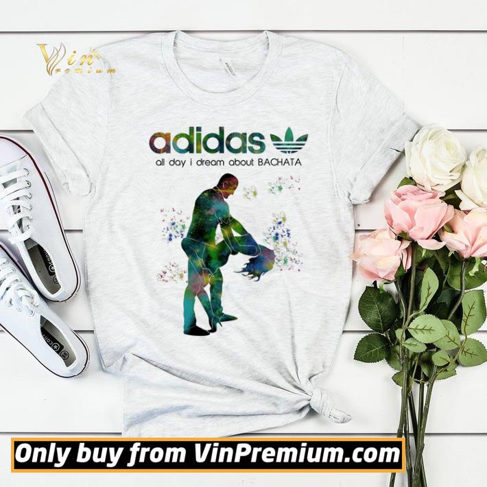 86133066 adidas all day i dream about bachata shirt sweater 4 - adidas all day i dream about BACHATA shirt sweater