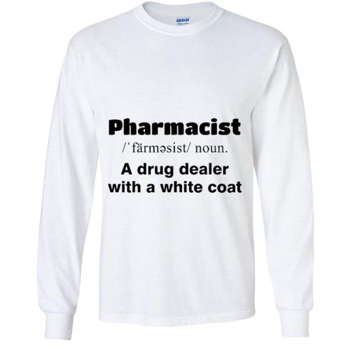 8702f96b nice pharmacist a drug dealer with a white coat shirt 4 - Nice Pharmacist A Drug Dealer With A White Coat shirt
