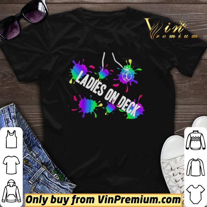 Ladies On Deck Paint Splash shirt sweater
