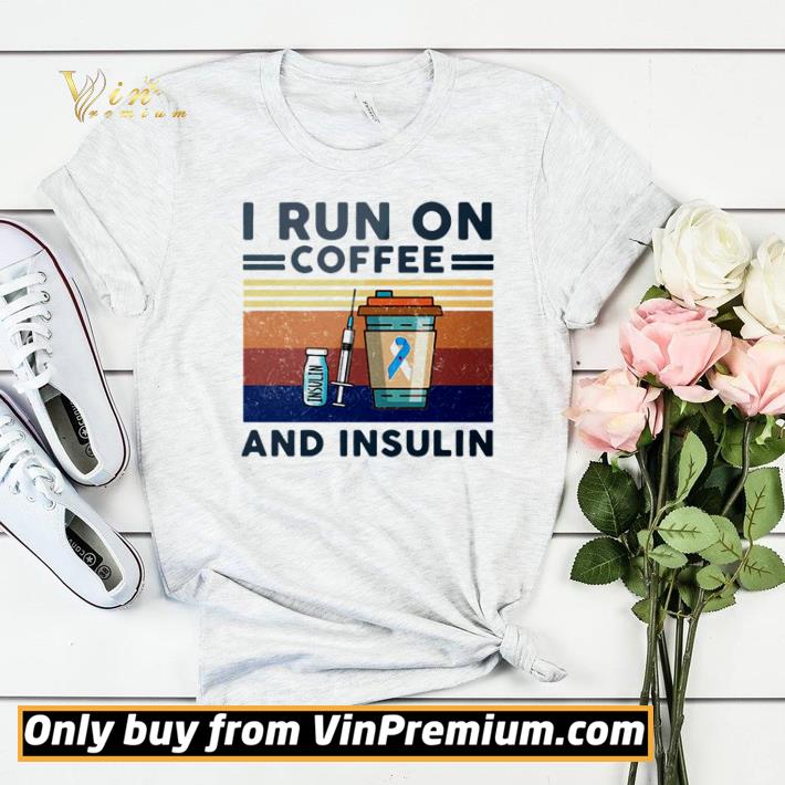 895ce4a4 awesome i run on coffee and insulin vintage shirt sweater 4 - Awesome I run on coffee and insulin vintage shirt sweater
