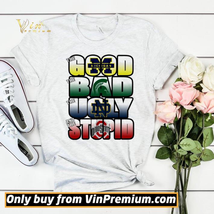 8b4bb3ff the good michigan wolverines the bad michigan state spartans the ugly notre dame fighting irish shirt sweater 4 - The good Michigan Wolverines the bad Michigan State Spartans the ugly Notre Dame Fighting Irish shirt sweater