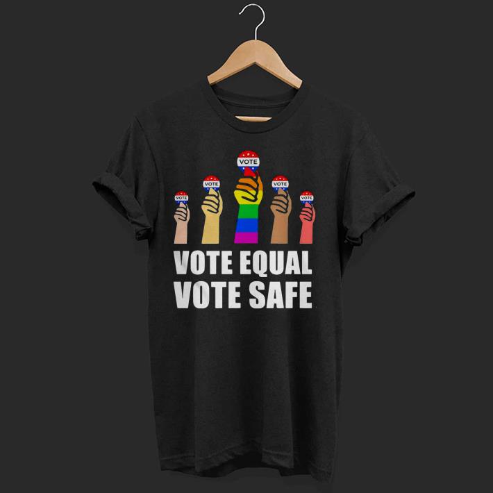 Premium Vote Equal Vote Safe Hand Multicolored Skin LBGT Shirt