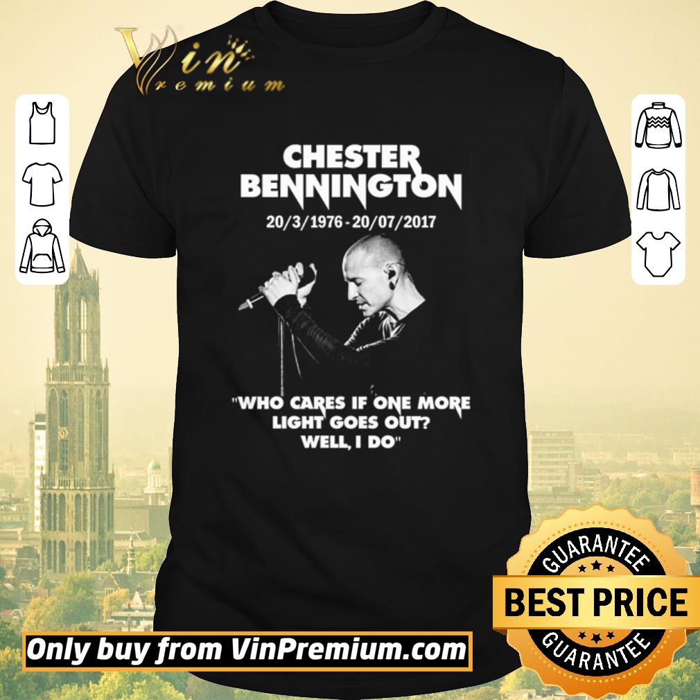 Original Chester Bennington 1976 2017 who cares if one more light goes out shirt sweater