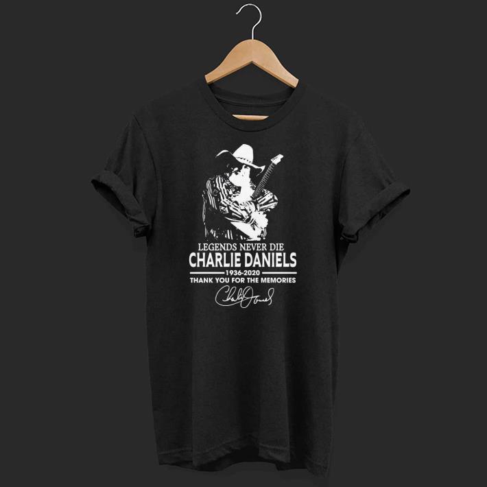 Top Legends Never Die Charlie Daniels 1936 2020 Thank You For The Memories Signature Shirt