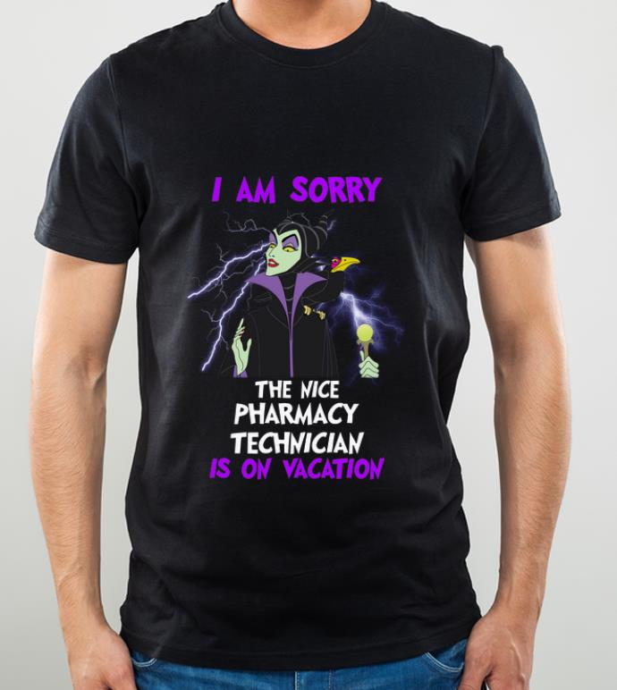 9a9f8fc7 original maleficent i am sorry the nice pharmacy technician is on vacation shirt 4 - Original Maleficent I Am Sorry The Nice Pharmacy Technician Is On Vacation shirt