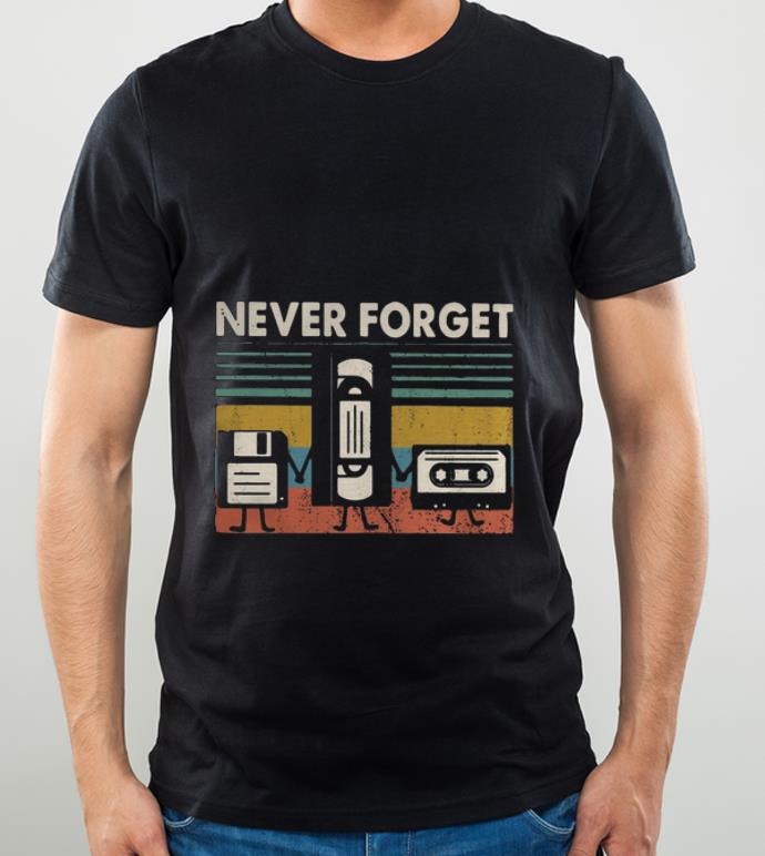 9d07c84a nice never forget floppy disk vhs cassette tape vintage shirt 4 - Nice Never Forget Floppy Disk Vhs Cassette Tape Vintage shirt