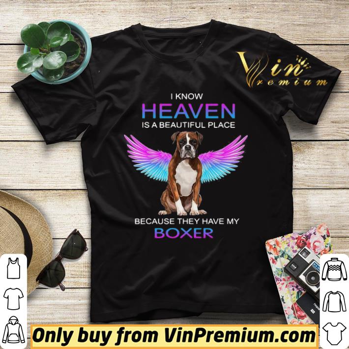 I Know Heaven Is A Beautiful Place Because They Have My Boxer shirt sweater 9fd21872 i know heaven is a beautiful place because they have my boxer shirt sweater 4 - I Know Heaven Is A Beautiful Place Because They Have My Boxer shirt sweater