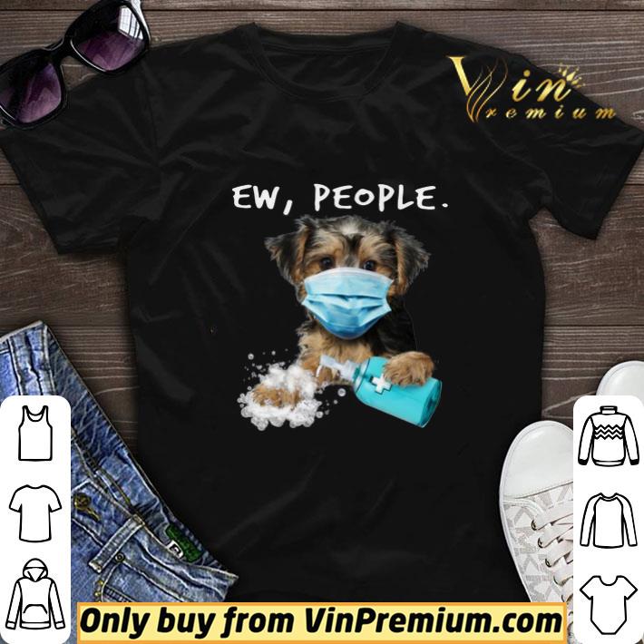 Morkie Ew People shirt sweater