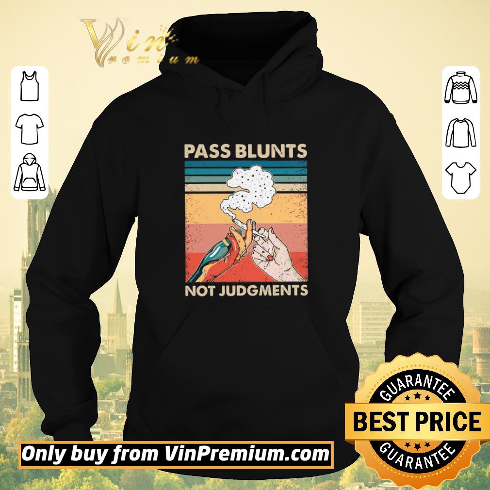 Pretty Smoking Pass Blunts Not Judgments shirt sweater a74fde58 pretty smoking pass blunts not judgments shirt sweater 4 - Pretty Smoking Pass Blunts Not Judgments shirt sweater