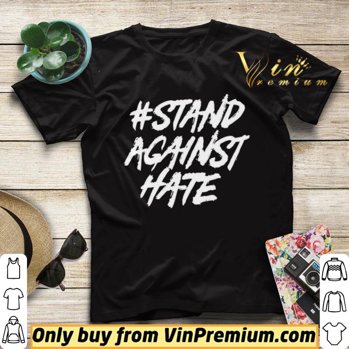 aa7ad3b1 stand against hate shirt sweater 4 - Stand Against Hate shirt sweater