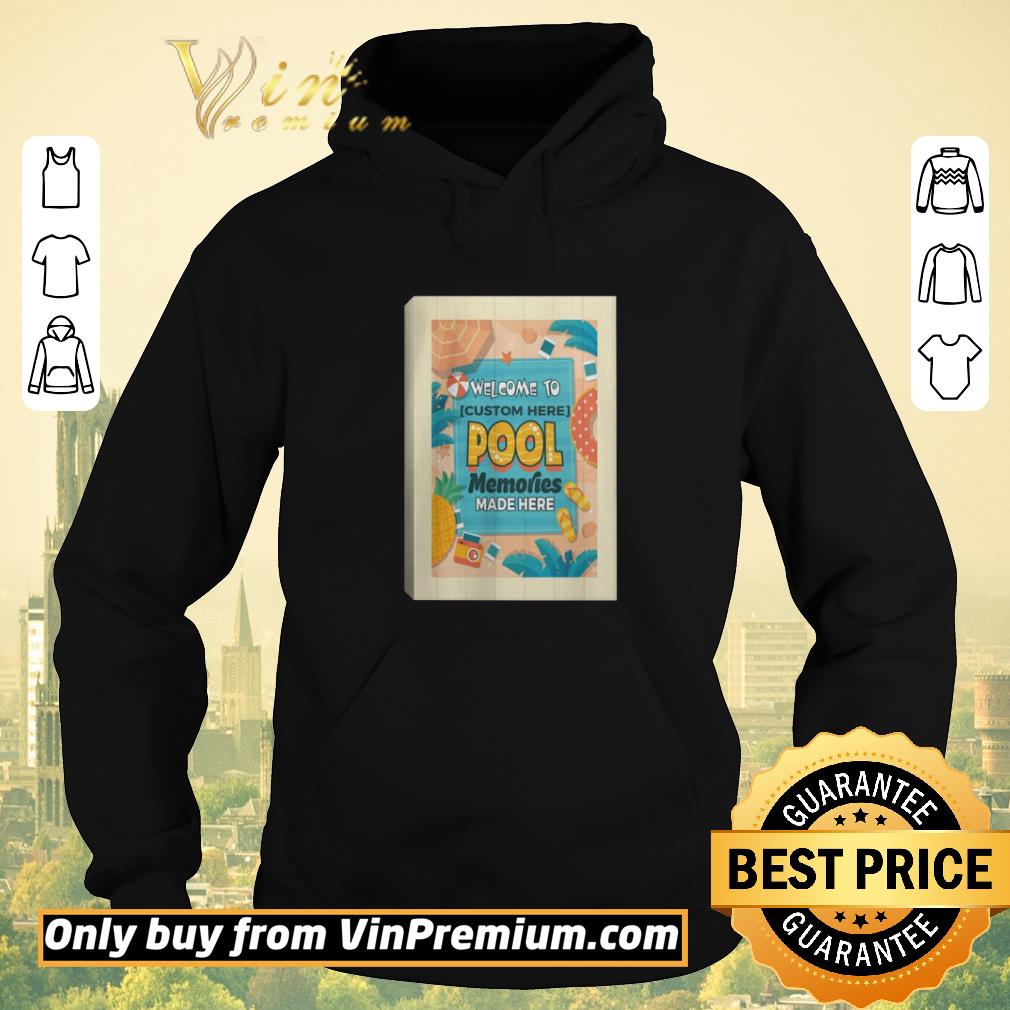 be276bd7 nice welcome to pool memories shirt sweater 4 - Nice Welcome To Pool Memories shirt sweater