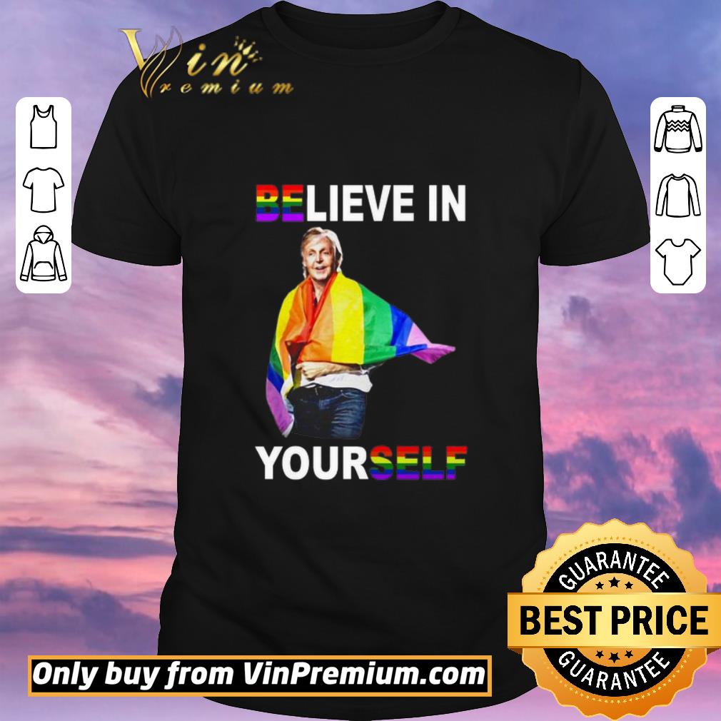 Top Paul Mccartney Believe In Yourself Lgbt shirt sweater