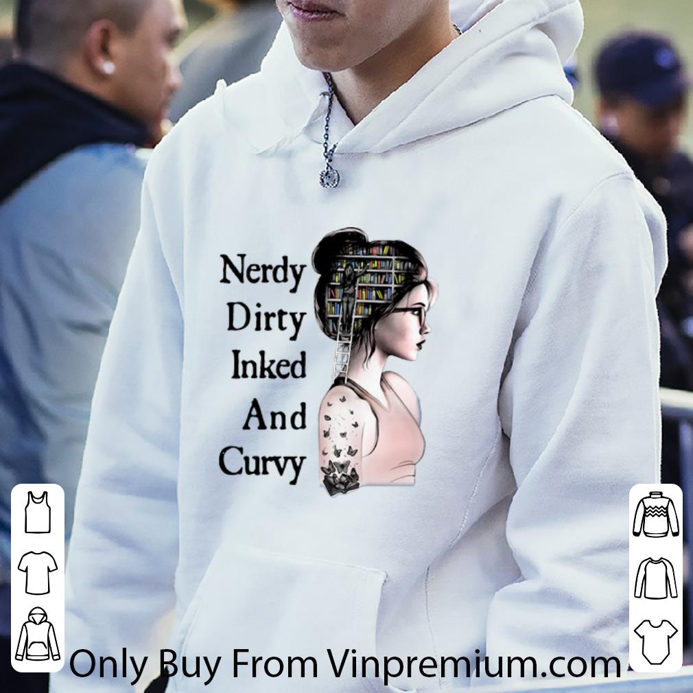 c8f59db5 top nerdy dirty inked and curvy library girl shirt 4 - Top Nerdy Dirty Inked And Curvy Library Girl shirt