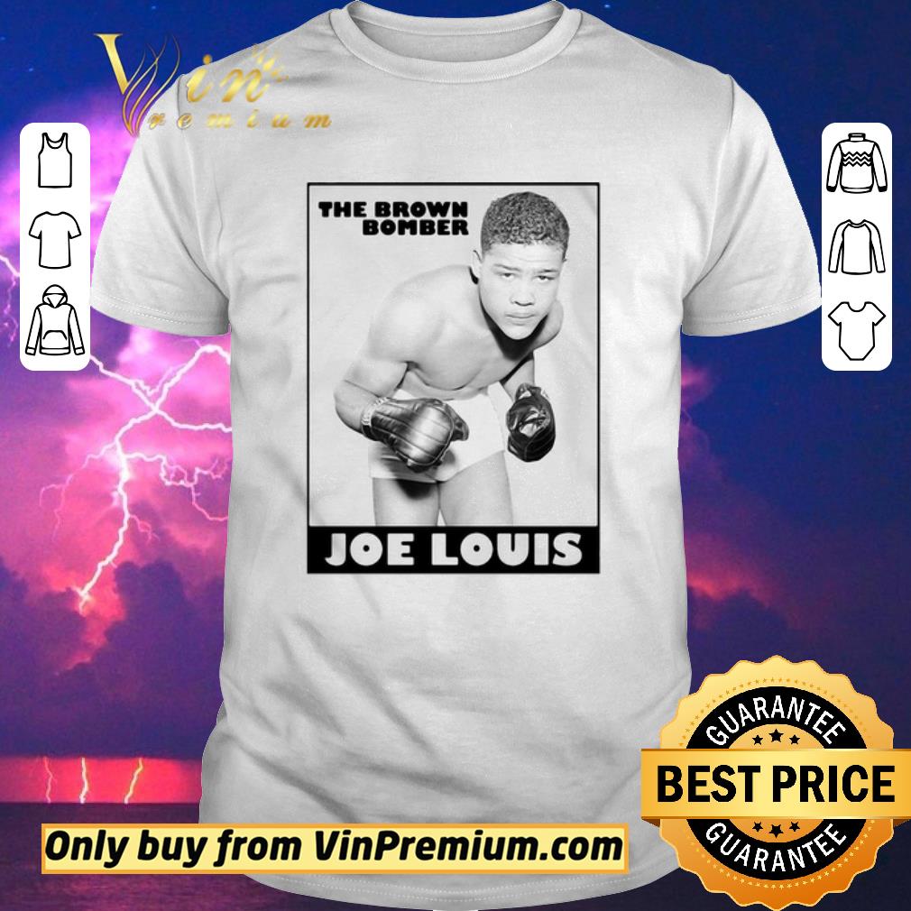 Funny The brown bomber joe louis shirt sweater