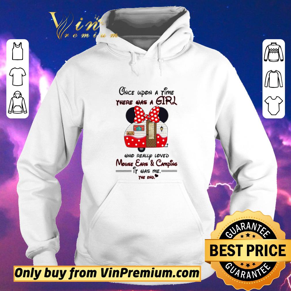 e68317a9 hot once upon a time there was a girl who really loved mouse ears camping shirt sweater 4 - Hot Once Upon A Time There Was A Girl Who Really Loved Mouse Ears & Camping shirt sweater