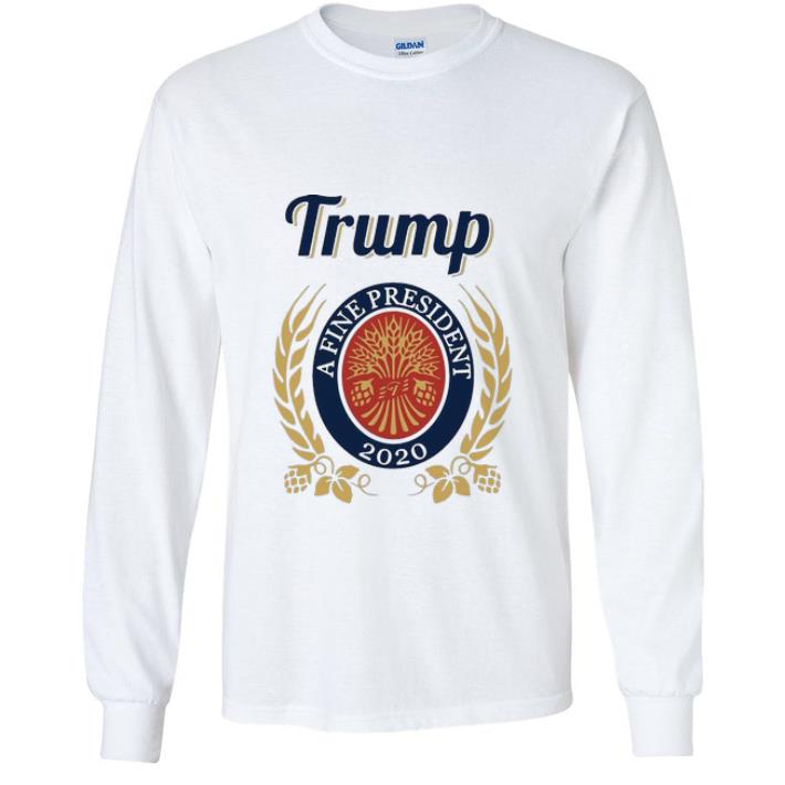 f36674c7 awesome trump a fine president 2020 shirt 4 - Awesome Trump A Fine President 2020 shirt