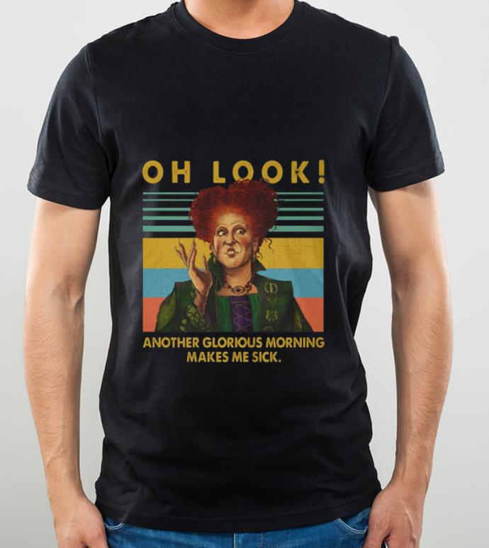 f39d6a52 nice winifred sanderson oh look another glorious morning make me sick shirt 4 - Nice Winifred Sanderson Oh Look Another Glorious Morning Make Me Sick shirt