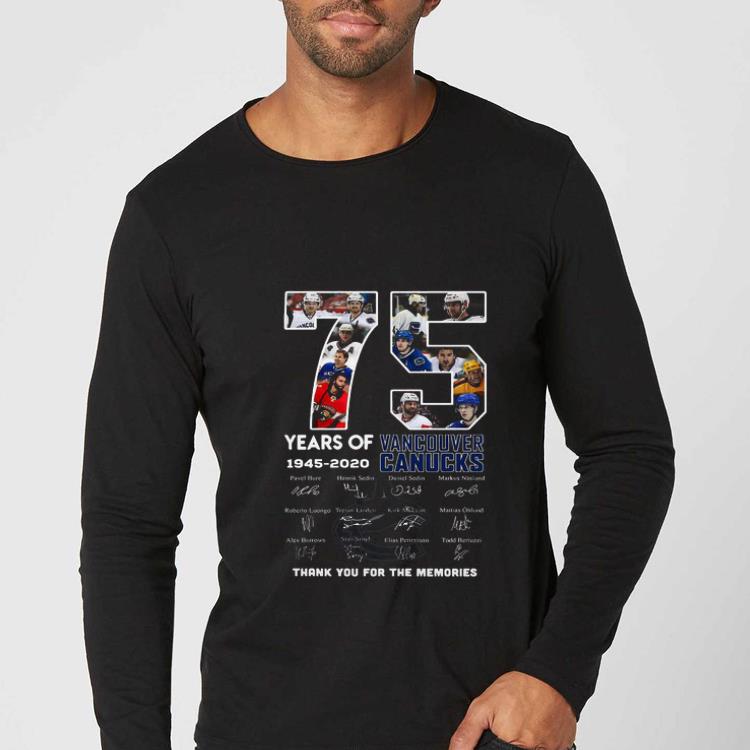 023478ec pretty 75 years of 1945 2020 vancouver canucks hockey signatures shirt 4 - Pretty 75 Years Of 1945-2020 Vancouver Canucks Hockey Signatures shirt