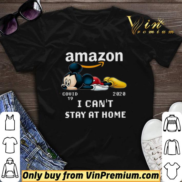 Mickey Mouse Amazon Covid 19 2020 I Can't Stay At Home shirt sweater