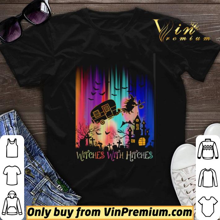 Witch camping witches with hitches shirt sweater Witch camping witches with hitches shirt sweater