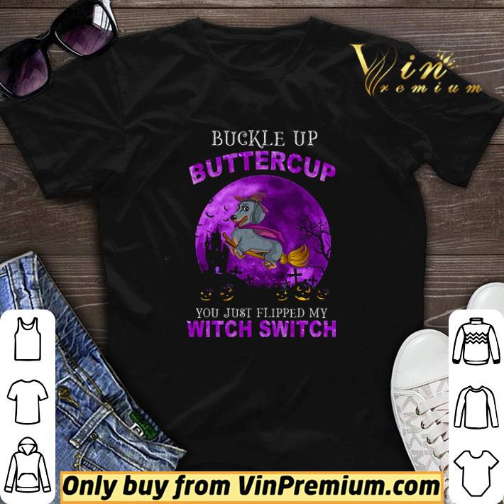 Dachshund Buckle Up Buttercup You Just Flipped My Witch Switch Halloween Purple shirt sweater