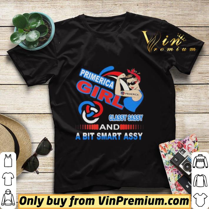 03b917e9 top primerica girl classy sassy and a bit smart assy shirt sweater 4 - Top Primerica girl classy sassy and a bit smart assy shirt sweater
