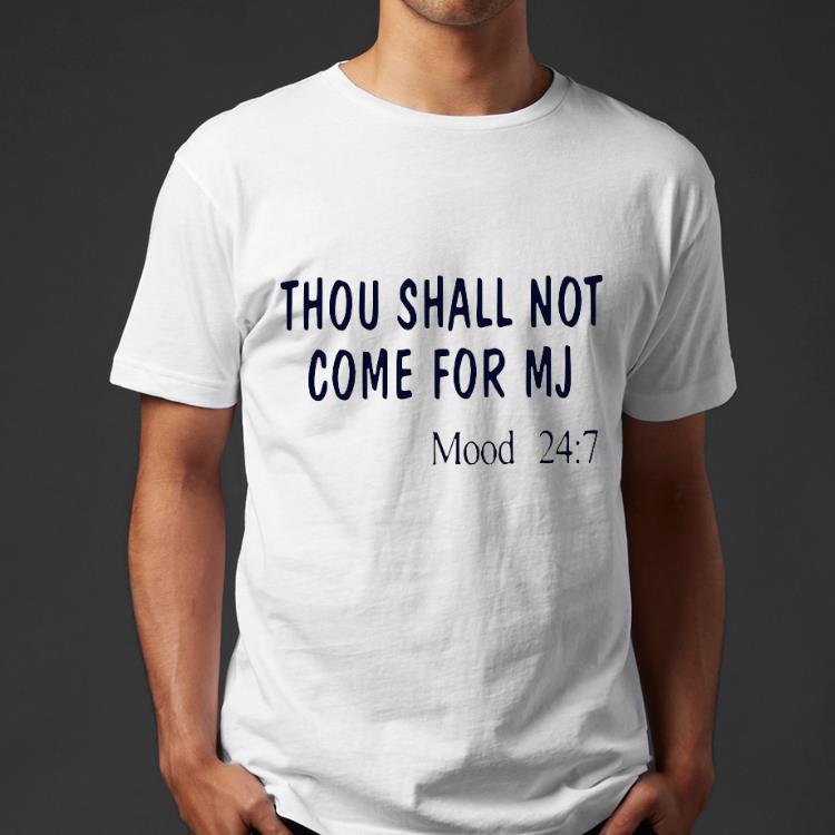 0a0674c8 thou shall not come for mj mood 247 shirt 4 - Thou Shall Not Come For MJ Mood 247 Shirt